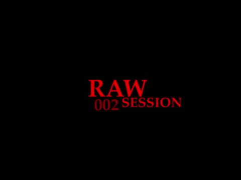 RAW 002, frame 16: the red RAW 002 SESSION end card on black