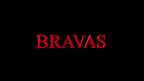 RUINAS BTS, frame 12: the red BRAVAS end card on black